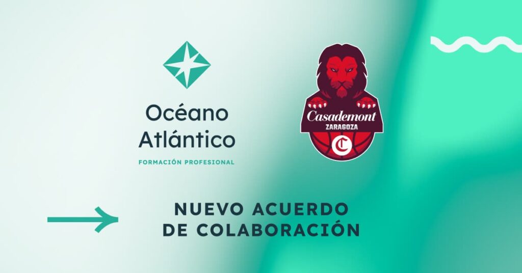 Acuerdo de colaboracion Casademont Zaragoza y FP Océano Atlántico